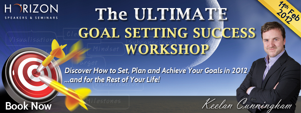 The ULTIMATE Goal Setting Success Workshop @ Dublin Venue to be announced